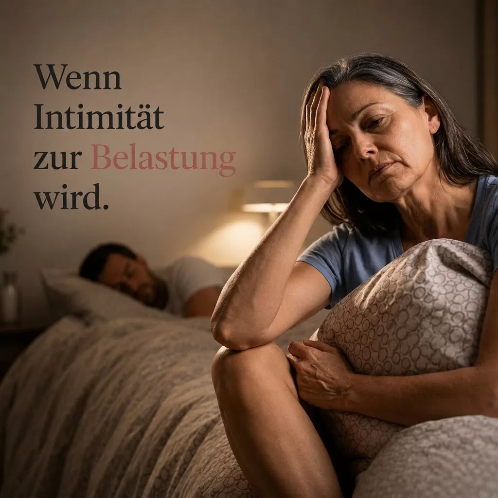 Wenn Intimität zur Belastung wird